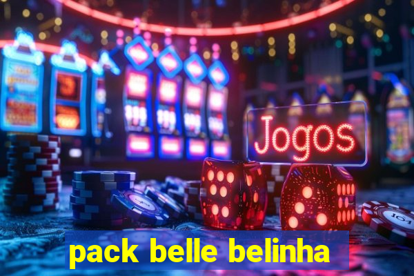 pack belle belinha